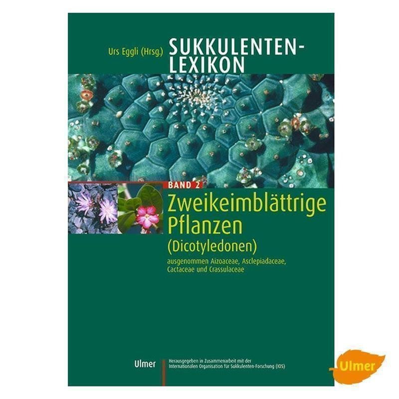 Sukkulenten-Lexikon Band 2